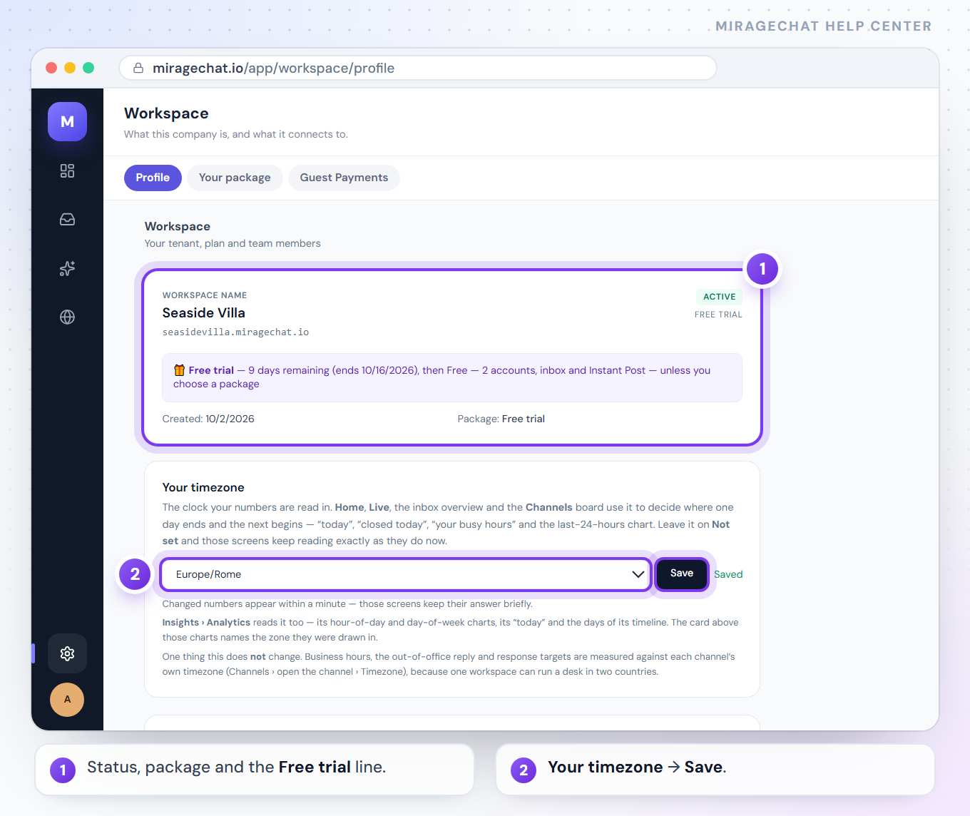 Workspace › Profile for Seaside Villa: the workspace card with its status, package and the Free trial line, and the Your timezone card with Europe/Rome chosen and saved.
